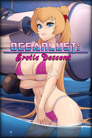 Oceanlust: Erotic Descent