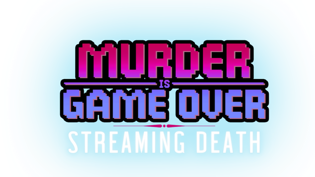 Логотип Murder Is Game Over: Streaming Death