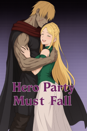 Hero Party Must Fall