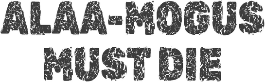 Логотип ALAA-MOGUS MUST DIE