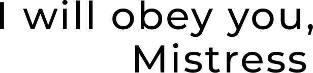 Логотип I will obey you, Mistress