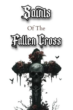Saints of the Fallen Cross