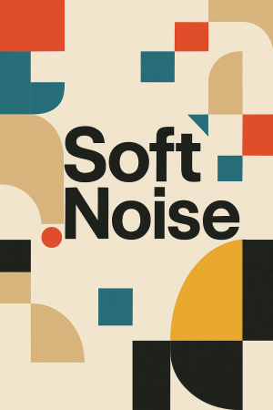 Soft Noise
