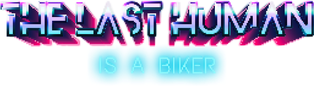 Логотип THE LAST HUMAN IS A BIKER