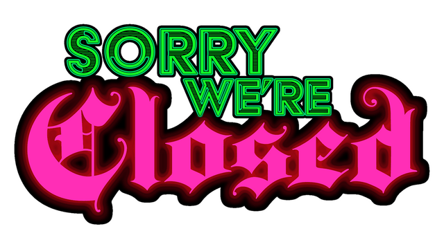 Логотип Sorry We're Closed