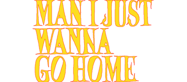 Логотип Man I Just Wanna Go Home