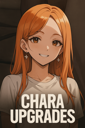 Chara Upgrades