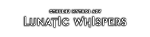 Логотип Cthulhu Mythos ADV Lunatic Whispers