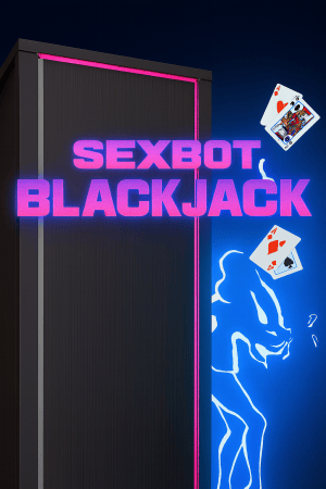 Sexbot: Blackjack