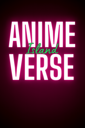 Animeverse Island