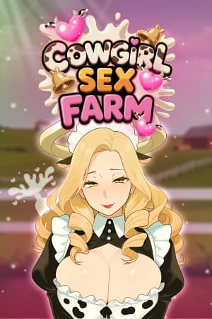 COWGIRL SEX FARM