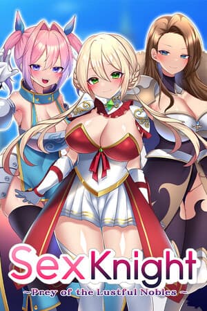 Sex Knight Prey of the Lustful Nobles