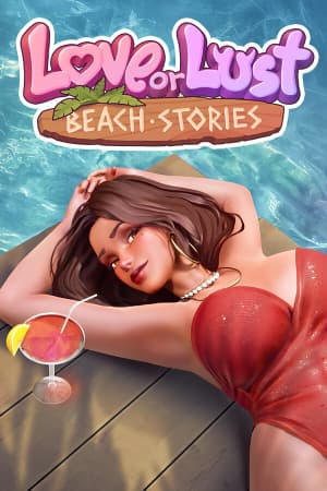 Love or Lust Beach Stories