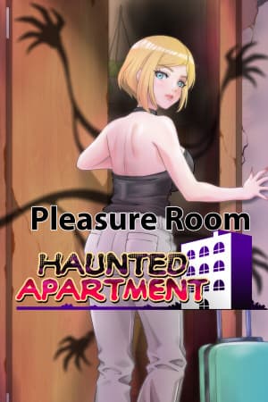 Pleasure Room - Haunted Apartment