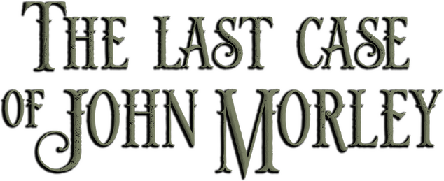 Логотип The Last Case of John Morley