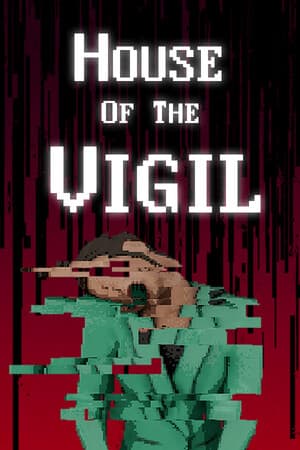 House of the Vigil