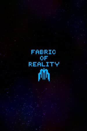 Fabric Of Reality