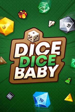 Dice Dice Baby