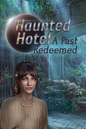 Haunted Hotel 20: A Past Redeemed