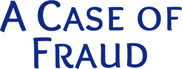 Логотип A Case of Fraud
