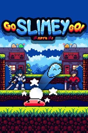 Go Slimey Go!