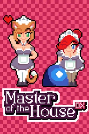 Master of the House DX