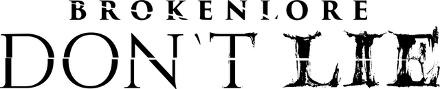 Логотип BrokenLore: DON'T LIE