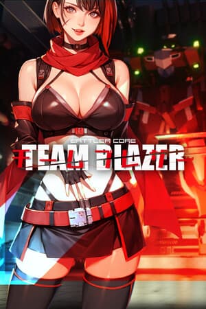 BATTLERCORE: TEAM BLAZER