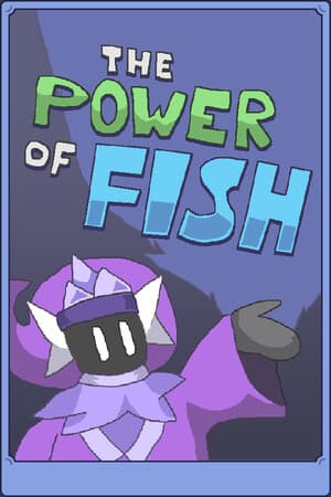 The Power of Fish