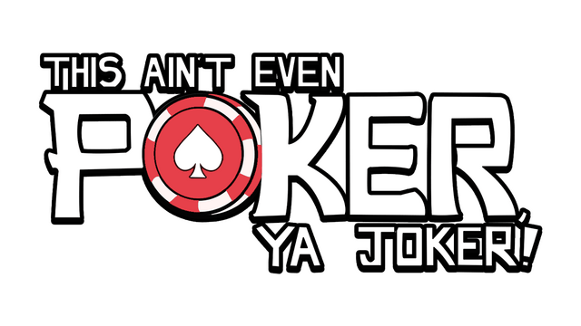 Логотип This Ain't Even Poker, Ya Joker