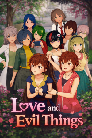 Love and Evil Things