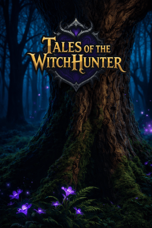 Tales of the Witch Hunter