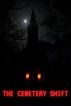 The Cemetery Shift