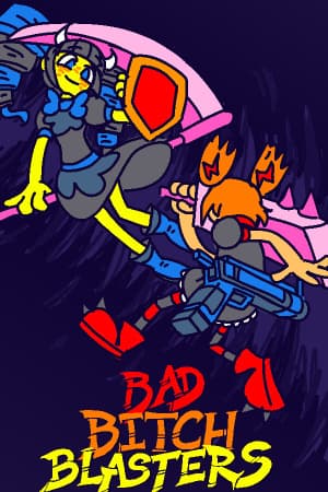 Bad Bitch Blasters