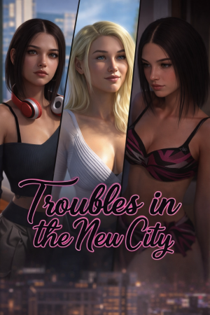 Troubles in the New City