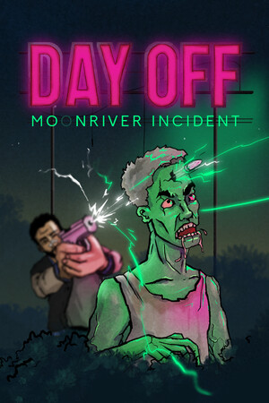 DayOff: Moonriver incident