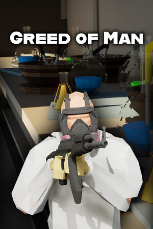 Greed of Man