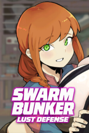 Swarm Bunker: Lust Defense