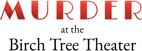 Логотип Murder at the Birch Tree Theater