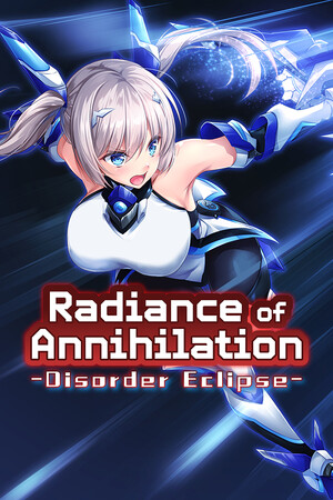 Radiance of Annihilation -Disorder Eclipse-