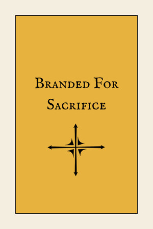 Branded For Sacrifice