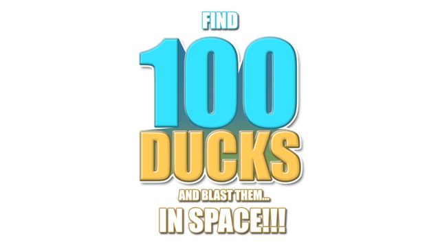 Логотип Find 100 Ducks and Blast Them...IN SPACE!!!