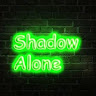 Shadow Alone