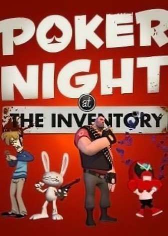 Poker Night at the Inventory (2010 Original Version)