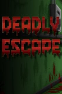 Deadly Escape