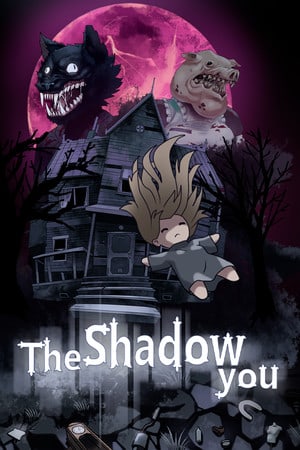 The Shadow You