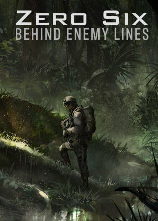 Zero Six: Behind Enemy Lines