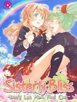 Sisterly Bliss Don’t Let Mom Find Out