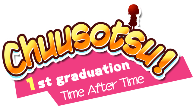 Логотип Chuusotsu! 1st Graduation: Time After Time