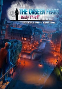 The Unseen Fears: Body Thief